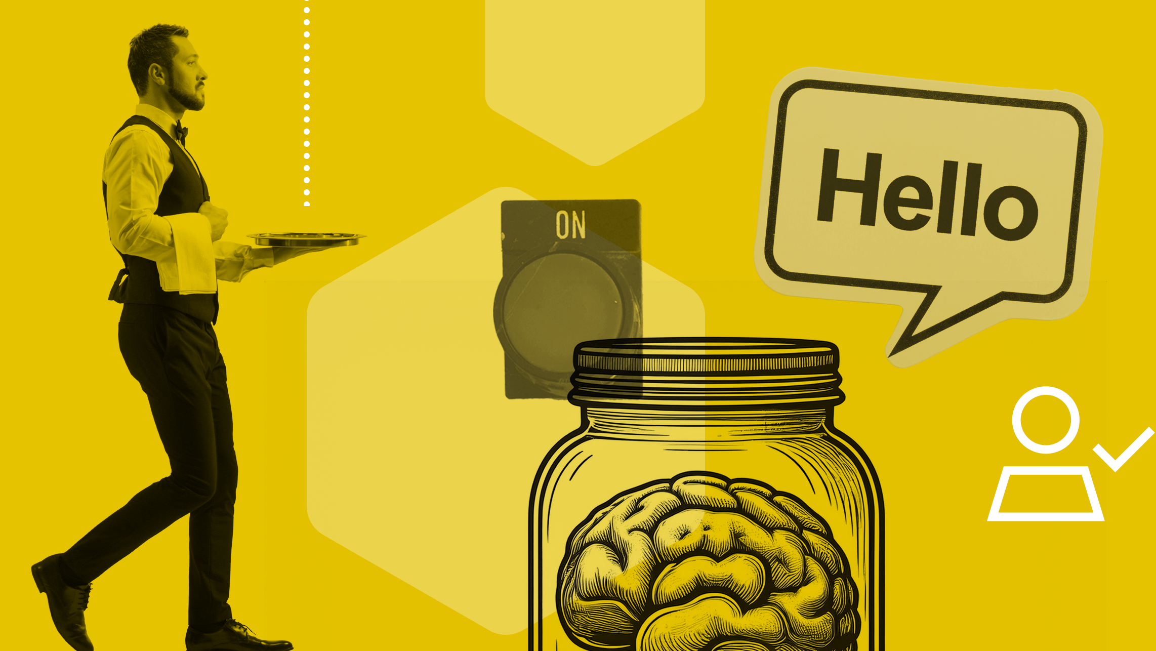 A graphic of a waiter walking towards an on switch, with an artist representation of a brain in a jar saying "Hello" in a speech bubble.