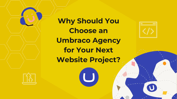 A blog card reading "Why Should You Choose an Umbraco Agency for Your Next Website Project?"