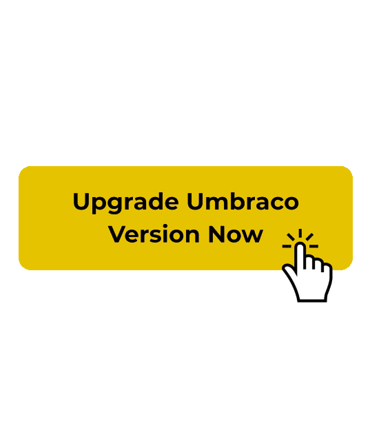 A yellow button reading "Upgrade Umbraco Version Now" with a cursor clicking on the button.